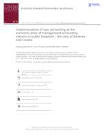 Implementation of cost accounting as the economic pillar of management accounting systems in public hospitals– the case of Slovenia and Croatia